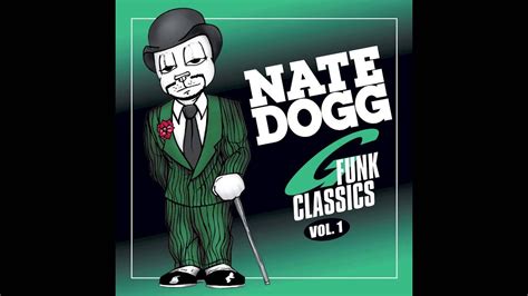 Never Leave Me Alone Nate Dogg Ft Snoop Dogg Youtube