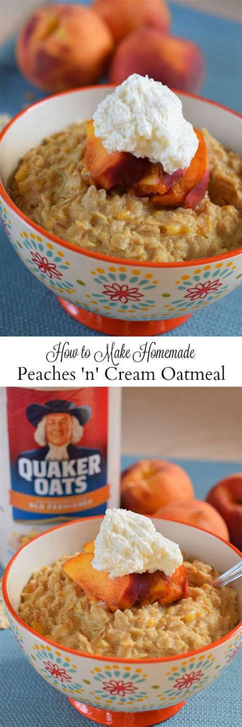 How To Make Homemade Peaches And Cream Oatmeal