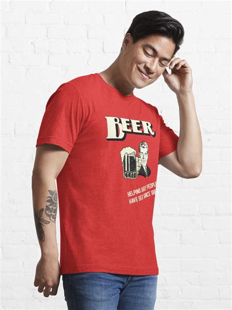 Beer Helping Ugly People Have Sex Since 1862 T Shirt For Sale By Rumshirt Redbubble Beer T
