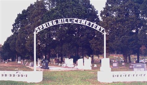 Springhill Cemetery In Springhill Arkansas Find A Grave Cemetery