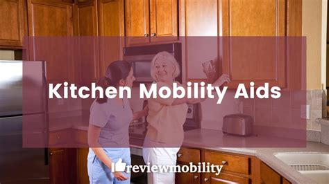 Learn About Kitchen Mobility Aids Youtube