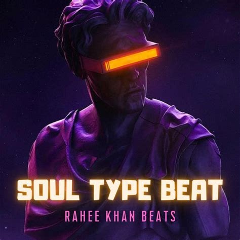 Soul Type Beat 2022 Single By Rahee Khan Beats Spotify