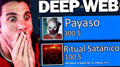 Entro En La Deep Web Y No Acaba Bien 😨 Rituales Payasos Youtube