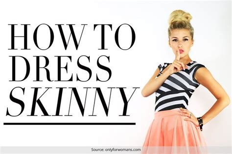 How To Dress To Look Slimmer Fashion Tips To Look Slim