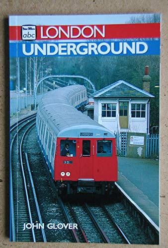 London Underground Ian Allan Abc S By Glover John Paperback Book