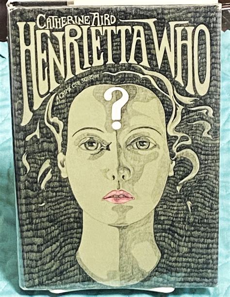 Henrietta Who By Catherine Aird 1968 My Book Heaven