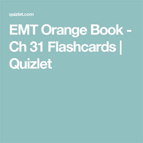 How did anne frank's diary become one of the most read, most important and most inspiring books in the world? EMT Orange Book - Ch 31 Flashcards | Quizlet | Orange book, Flashcards, Emt