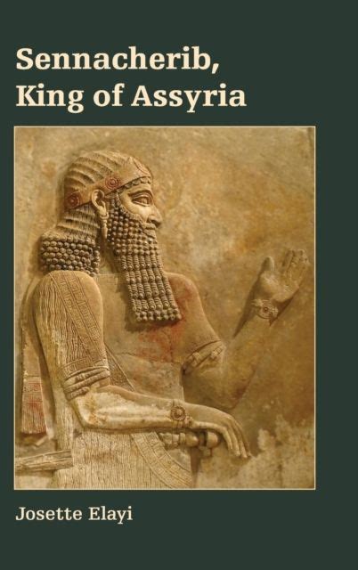 Josette Elayi Sennacherib King of Assyria HardcoverПриятных покупок