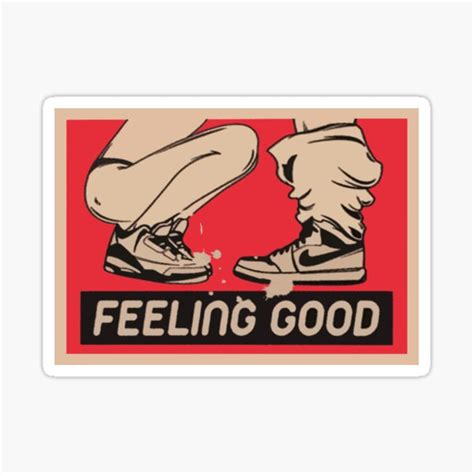 Feeling Good Sticker For Sale By Lunalove2000 Redbubble