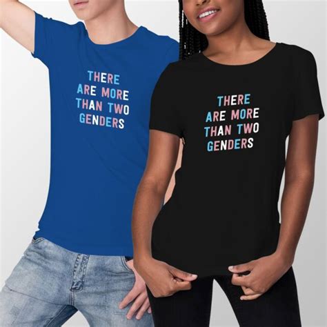 There Are More Than Two Genders Shirt Multiple Gender Shirts Ebay