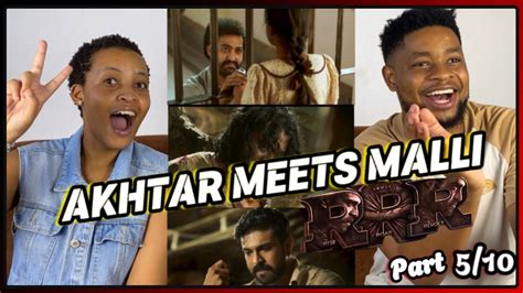 Rrr Full Movie Reaction Part 5 Akhtar Meets Malli Youtube