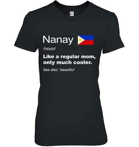 Nanay Definition Filipino Mom Shirt Cute Mothers Day Ts