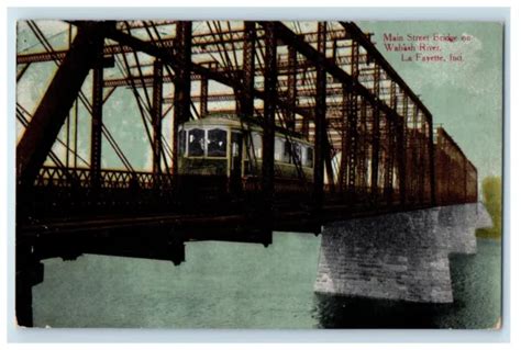 C1910s Main Street Bridge Trolley Wabash River La Fayette Indiana In