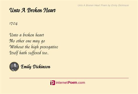 Unto A Broken Heart Poem By Emily Dickinson