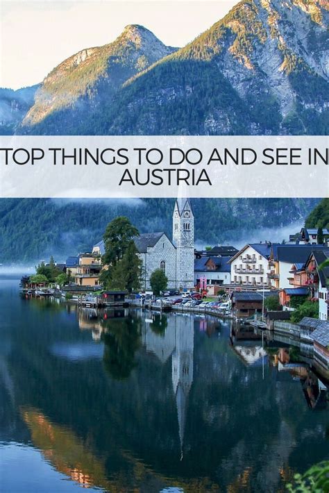 Top 10 Things To Do And See In Austria Europe The Vienna Blog