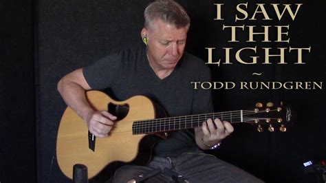 I Saw The Light Todd Rundgren Fingerstyle Guitar Cover Youtube