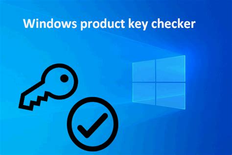 Use Windows Key Checker To Check Your Product Key