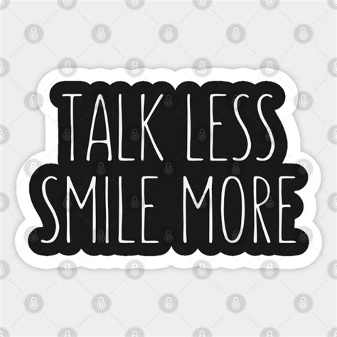 Talk Less Smile More Hamilton Hamilton Sticker Teepublic