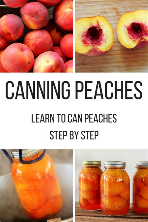 Canning Peaches In Mason Jars With Text Overlay That Reads Canning