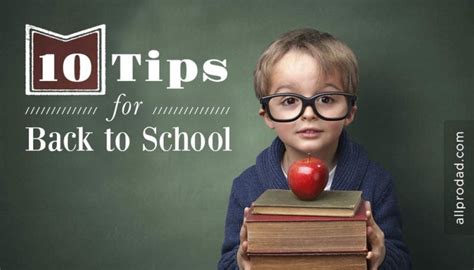 10 Tips For Back To School All Pro Dad