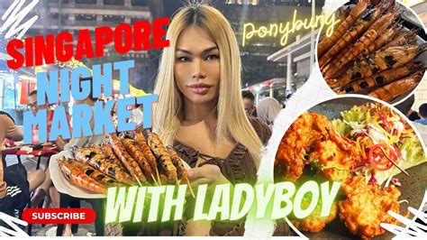 VLOG SINGAPORE Night Market With Ladybabe Ponybuny YouTube