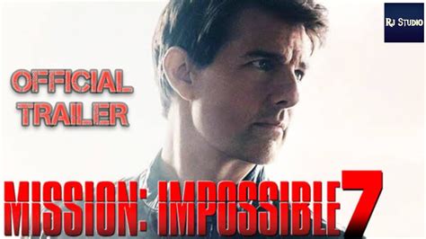 Mission Impossible 7 Official Trailer Youtube