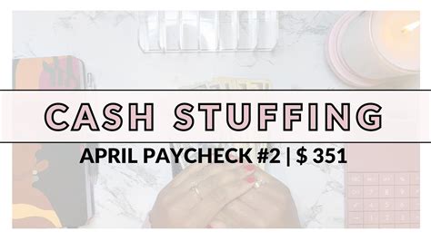 Cashing Stuffing April Paycheck 2 Saving Money And Paying Debt