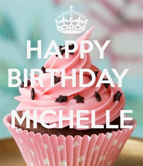 Más De 25 Ideas Increíbles Sobre Happy Birthday Michelle En Pinterest
