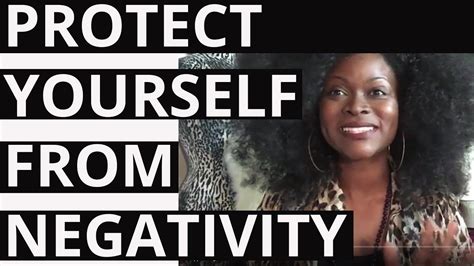 How To Protect Yourself From Negative People And Negativity Youtube
