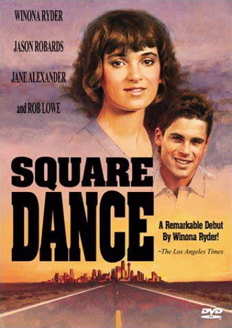 We loved her so much and are in a kind of pain none of us has experienced, michael. Amazon.com: Square Dance: Jason Robards, Jane Alexander, Winona Ryder, Rob Lowe, Deborah Richter ...