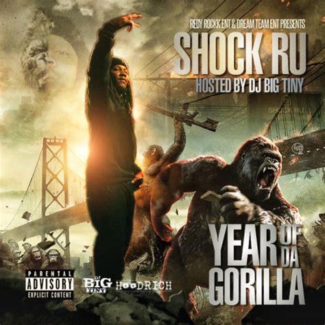 Shock Ru Year Of Da Gorilla Mixtape Hosted By Dj Big Tiny