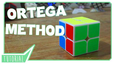 2x2 Ortega Method Youtube