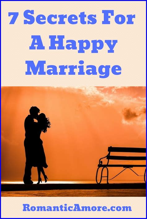 7 Secrets For A Happy Marriage