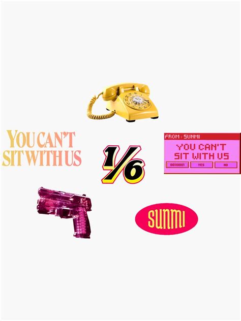 Sunmi You Cant Sit With Us Sticker Pack Sticker For Sale By
