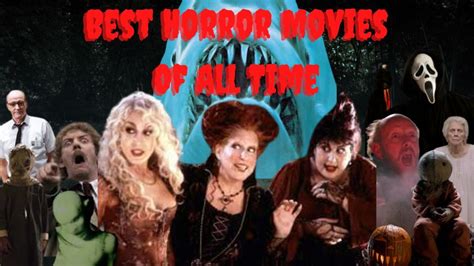 Unveiling The Definitive List Top 10 Horror Movies Of All Time