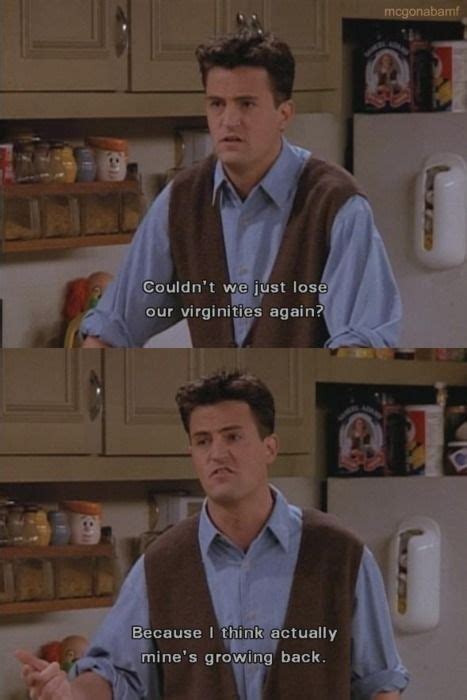 Chandler Bing Quotes Friends Moments Friend Jokes