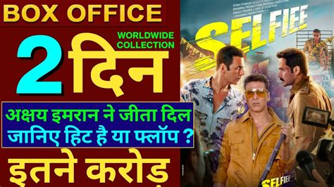 Selfiee Box Office Collection Selfiee 1st Day Collection Akshay Kumar