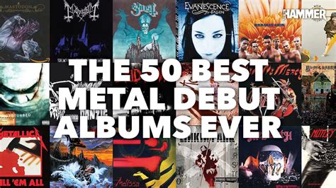 The Top 50 Best Metal Debut Albums Ever Louder