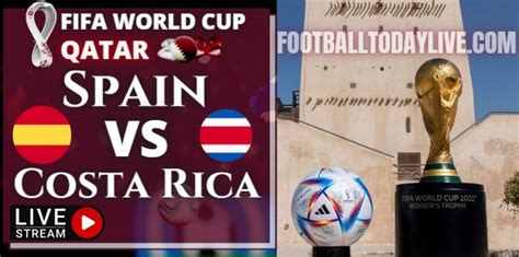 Spain Vs Costa Rica FIFA World Cup 2022: Live Stream & Replay
