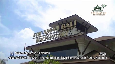 Tok bali merupakan salah satu tempat peranginan popular di negeri kelantan. Resort Kelantan Tok Aman Bali Beach Resort The Best Family ...