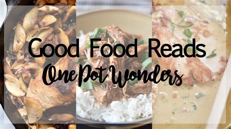 Good Food Reads One Pot Wonders With Two Spoons