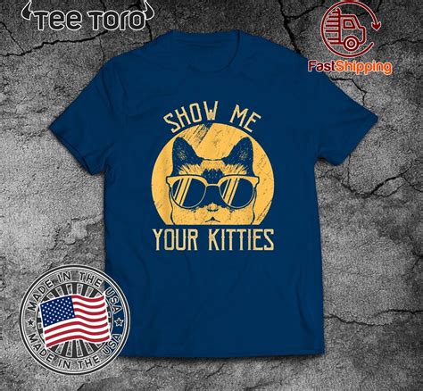 Vintage Show Me Your Kitties Cats Idea 2020 T Shirt Shirtelephant Office