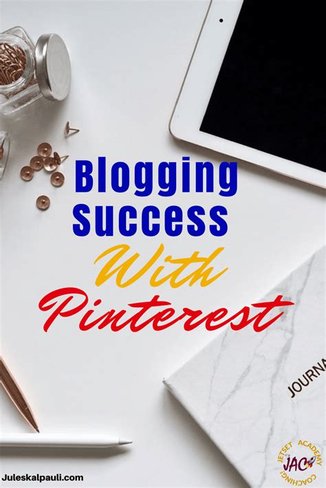 the unconventional guide to blogging success with pinterest successful blog pinterest