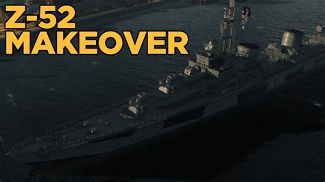 Making Z 52 A Better Destroyer World Of Warships