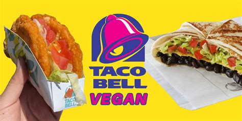 Everything You Need To Know About Taco Bells Vegan Naked Chicken