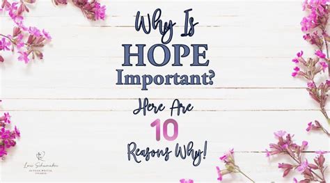≫ ¿por Qué Es Importante La Esperanza ¡aquí Hay 10 Razones Importantes