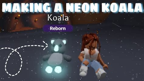 Making A Neon Koala Adopt Me Mikplaysrblx Youtube