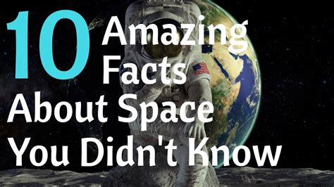 10 Amazing Facts You Didn T Know About Space Youtube