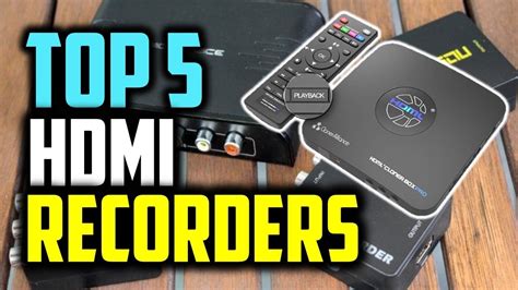 top 5 hdmi recorders 2019 best hdmi recorders reviews youtube