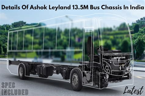 Complete Details Of Ashok Leyland 135m Bus Chassis In India